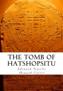 The Tomb of Hatshopsitu