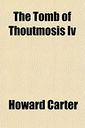 The tomb of Thoutm?sis IV