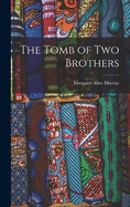 The Tomb of two Brothers