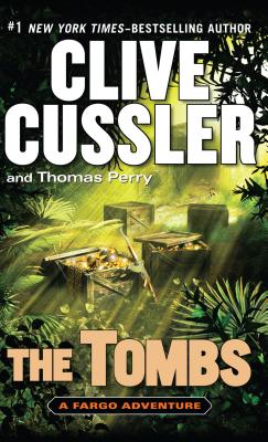 The Tombs - Cussler, Clive, and Perry, Thomas