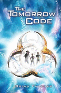 The Tomorrow Code - Falkner, Brian