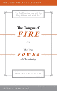 The Tongue of Fire: Or the True Power of Christianity