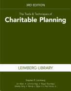 The Tools & Techniques of Charitable Planning, 3rd Edition (Leimberg Library: Tools & Techniques)