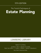 The Tools & Techniques of Estate Planning: 15th Edition
