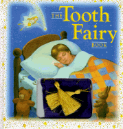 The Tooth Fairy Book - Kovacs, Deborah, and Lydecker, Laura