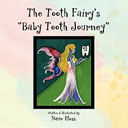 The Tooth Fairy's Baby Tooth Journey