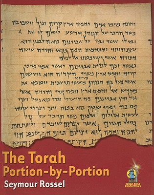 The Torah: Portion by Portion - Rossel, Seymour