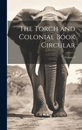 The Torch and Colonial Book Circular; Volume 3