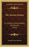 The Torrens System: Its Simplicity, Serviceability, and Success (1915)