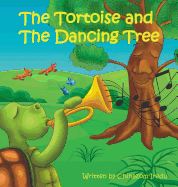 The Tortoise and the Dancing Tree