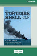The Tortoise Shell Game [Large Print 16 Pt Edition]