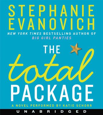 The Total Package - Evanovich, Stephanie, and Schorr, Katie (Read by)