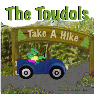 The Toudols: Take a Hike