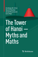 The Tower of Hanoi - Myths and Maths