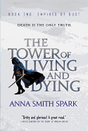 The Tower of Living and Dying