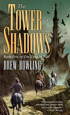 The Tower of Shadows - Bowling, Drew