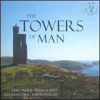 The Towers of Man - Alla Kravchuk (soprano); Francis Pott (piano); Simon Crawford-Phillips (piano); Yuko Inoue (viola)