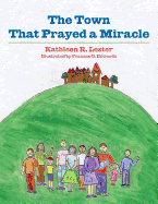 The Town That Prayed A Miracle