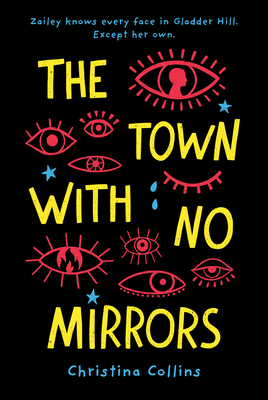 The Town with No Mirrors - Collins, Christina