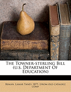 The Towner-Sterling Bill (U.S. Department of Education)