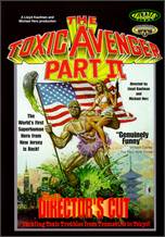 The Toxic Avenger, Part II - Lloyd Kaufman; Michael Herz