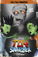 The Toy Snatcher (Graphic Novel)