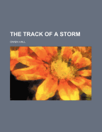 The Track of a Storm