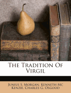 The Tradition of Virgil