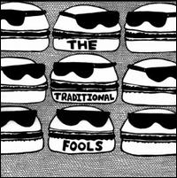 The Traditional Fools - The Traditional Fools