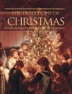 The Traditions of Christmas - Ideals Publications Inc