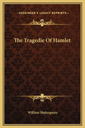 The Tragedie of Hamlet
