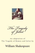 The Tragedy of Juliet