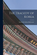 The Tragedy of Korea