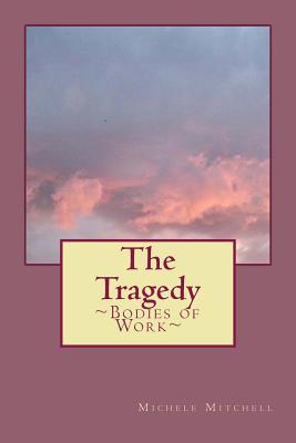 The Tragedy - Mitchell, Michele