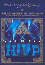 The Tragically Hip: That Night in Toronto - 
