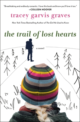 The Trail of Lost Hearts - Graves, Tracey Garvis