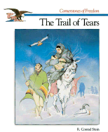 The Trail of Tears - Stein, R Conrad