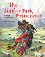 The Trailer Park Princesses