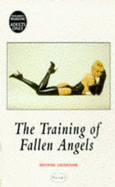 The Training of Fallen Angels
