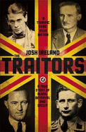 The Traitors: A True Story of Blood, Betrayal and Deceit