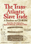 The trans-Atlantic slave trade : a database on CD-ROM