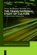The Trans/National Study of Culture: A Translational Perspective