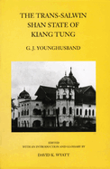 The Trans-Salwin Shan State of Kiang Tung