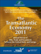The Transatlantic Economy 2011: Annual Survey of Jobs, Trade and Investment Between the United States and Europe
