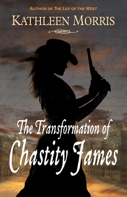 The Transformation of Chastity James - Morris, Kathleen