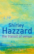 The Transit Of Venus: The richly evocative modern classic