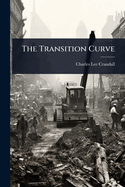 The Transition Curve