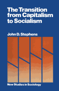 The Transition from Capitalism to Socialism