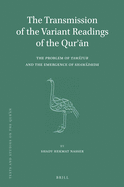 The Transmission of the Variant Readings of the Qur  n: The Problem of Taw tur and the Emergence of Shaw dhdh