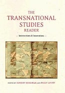 The Transnational Studies Reader: Intersections and Innovations